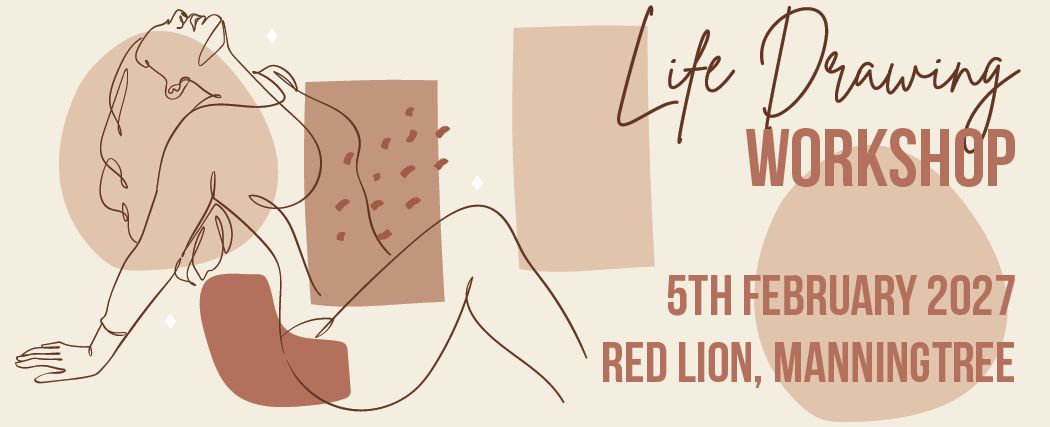 Mane Queens Life Drawing Workshop 2027 | Manningtree Mane Queens Life Drawing Workshop 2027 | Manningtree